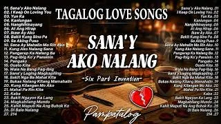 Thumbnail: Best OPM Tagalog Love Songs 🎧 OPM 80's 90's Hits Song 🔥 Sana'y Ako Nalang - Six Part Invention