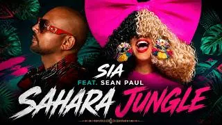 Thumbnail: Sia ft. Sean Paul – Sahara Jungle (Afro House Rock Remix) 🌿 Tribal Sunset Vibes