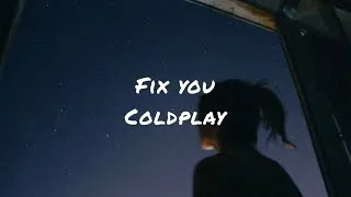 Thumbnail: Fix you by Coldplay (Lyrics)