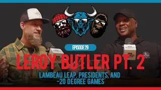 Thumbnail: Midwest Legends Episode #29: Leroy Butler Pt. 2 -- Lambeau Leap, Presidents, and -20 Degree Games