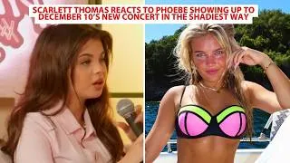 Thumbnail: Scarlett Thomas Reacts To Phoebe Showing Up To December 10’s new Concert In The Shadiest Way