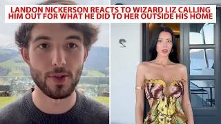 Thumbnail: Landon Nickerson Reacts To Wizard Liz Calling Him Out For What He Did To Her Outside His Home