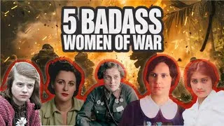 Thumbnail: 5 Badass Women of War