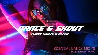 Thumbnail: Dance & Shout - Funky House & Disco Essential Dance Mix 78 #funkyhouse #disco #nudisco #clubclassics