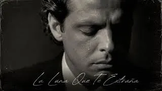Thumbnail: Luis Miguel - "La Luna Que Te Extraña"