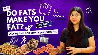 Thumbnail: Do fats make you fat? Dietary fat and sports performance explained simply in Hindi !