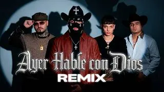 Thumbnail: AYER HABLE CON DIOS REMIX - Corridos Del Rey Ft. Peso Pluma, Fuerza Regida & Farruko (Video Oficial)