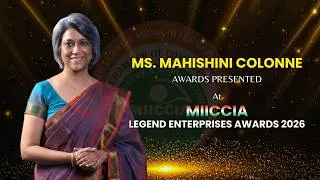 Thumbnail: Ms Mahishini Colonne, Ambassador of Sri Lanka at the MIICCIA Legend Enterprises Awards 2026.