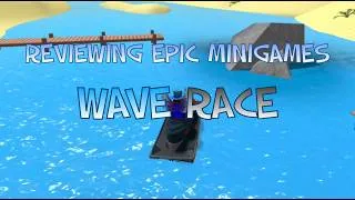 Thumbnail: Reviewing Epic Minigames | Wave Race