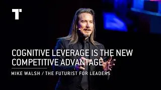 Thumbnail: Cognitive Leverage Is The New Competitive Advantage | Mike Walsh | Futurist Keynote Speaker