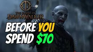 Thumbnail: The Blood of Dawnwalker HUGE Things You Need to Know Before You Spend $70