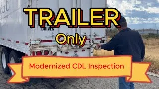 Thumbnail: 2025 Modernized CDL Inspection "Trailer Only"
