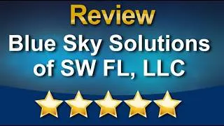 Thumbnail: Blue Sky Solutions of SW FL, LLC Fort Myers Superb Five Star Review by alphonse dotson