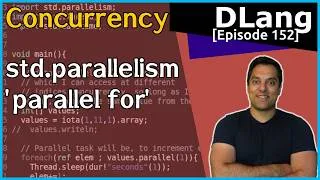 Thumbnail: data parallelism with std.parallelism - Intro to Concurrency - Part 5 of N [Dlang Episode 152]