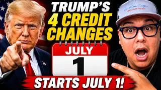 Thumbnail: Trumps 4 Credit Changes Starting July 1st Everyone Needs To Know About