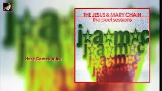 Thumbnail: Here Comes Alice by The Jesus and Mary Chain