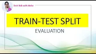 Thumbnail: TRAIN-TEST SPLIT (EVALUATION)