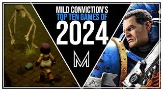 Thumbnail: My Top Ten Games of 2024