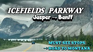 Thumbnail: Icefields Parkway | Jasper to Banff & road trip to Montana | Canada’s most scenic drive #roadtrip