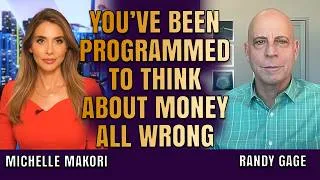 Thumbnail: You’ve Been Programmed to Think About Money All Wrong | Randy Gage & Michelle Makori