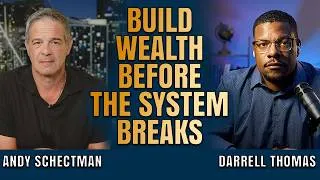 Thumbnail: How to Build Lasting Wealth Before the System Breaks Down | Darrell Thomas