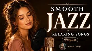 Thumbnail: Milesora Lounge | Smooth Jazz, Peaceful Female Vocals & Gentle Saxophone for Late Night Vibes