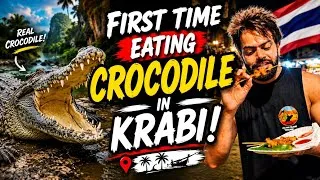 Thumbnail: I Tried Crocodile Meat in Thailand! 🐊🇹🇭 | Krabi Street Food