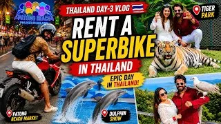 Thumbnail: 🇹🇭 THAILAND DAY-3 | Tiger Park, Dolphin Show, Patong Market & Superbike Ride! 🐯🐬🏍️