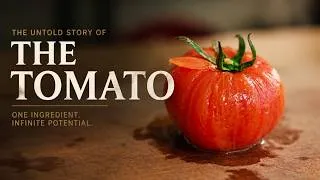 Thumbnail: The Untold Story Of The Tomato