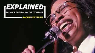Thumbnail: EXPLAINED || Rachelle Ferrell's Voice