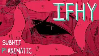 Thumbnail: IFHY || PHIGHTING animatic || SUBKIT