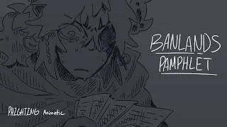 Thumbnail: Banlands Pamphlet || PHIGHTING animatic