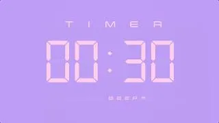 Thumbnail: 30 Second Digital Countdown Timer with Simple Beeps 💕💜
