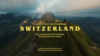 Thumbnail: SWITZERLAND - Cinematic Travel Video | FPV | Feiyu Scorp