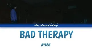 Thumbnail: Ayase - bad therapy Lyrics Video [Kan/Rom/Eng]