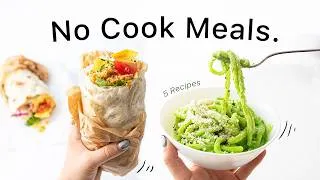 Thumbnail: No Cook Meals for a Busy Life. (quick & pretty healthy)