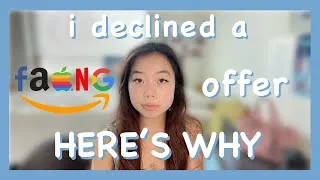 Thumbnail: I declined a FAANG internship offer...Here's why | SWE Internship Reveal | Amazon/Roblox/Capital One