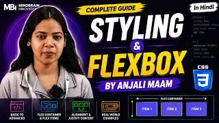 Thumbnail: CSS Styling & Flexbox Explained | Complete Guide for Beginners | In Hindi | Anjali Ma’am