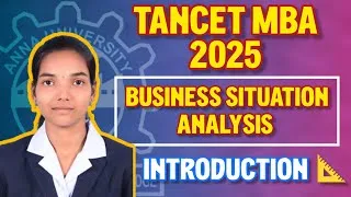 Thumbnail: TANCET MBA 2025 | BUSINESS SITUATION ANALYSIS - INTRODUCTION | EXAM TIPS IN TAMIL #TANCET QUESTIONS