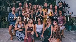 Thumbnail: BECOMING BALANCE YOGA TEACHER TRAINING AFTERMOVIE