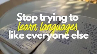 Thumbnail: Get Fluent Faster by Learning Languages Your Own Way
