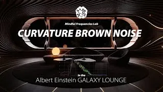 Thumbnail: Curvature Brown Noise | Albert Einstein Galaxy Lounge | 1 Hour Analog Focus, Study, Sleep