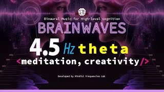 Thumbnail: Theta Brainwaves, 4.5Hz Binaural Beats, Ambient Music for Deep Meditation, Relaxation & Inner Calm.