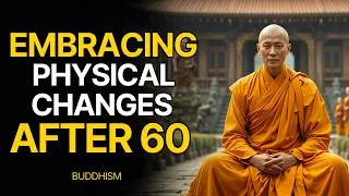 Thumbnail: 8 Practices for Embracing Physical Changes and Chronic Pain After 60 | Buddhist Wisdom