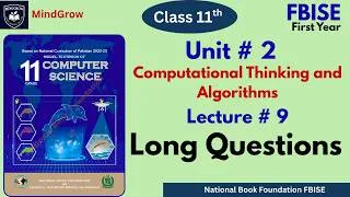 Thumbnail: Unit 2|Long Questions Exercise |Class 11th Computational Thinking and Algorithm Computer FBISE | NBF
