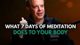 Thumbnail: WHAT 7 DAYS OF MEDITATION DOES TO YOUR BODY | Joe Dispenza Motivational Speech 2026