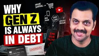 Thumbnail: Why Gen Z Is Always In Debt?