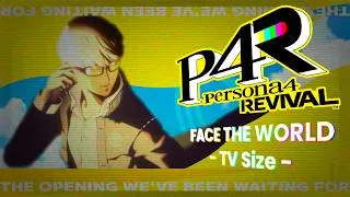 Thumbnail: Persona 4 Revival UST - Face The World ⏐Original Opening Theme⏐