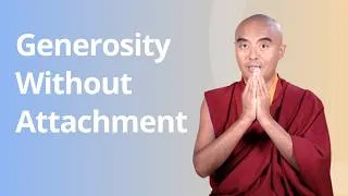 Thumbnail: How to Practice Generosity Without Attachment | Ask Rinpoche