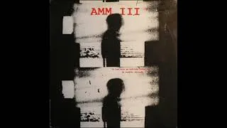 Thumbnail: AMM (III) -  It Had Been an Ordinary Enough Day in Pueblo, Colorado (1980, Free Improvisation)